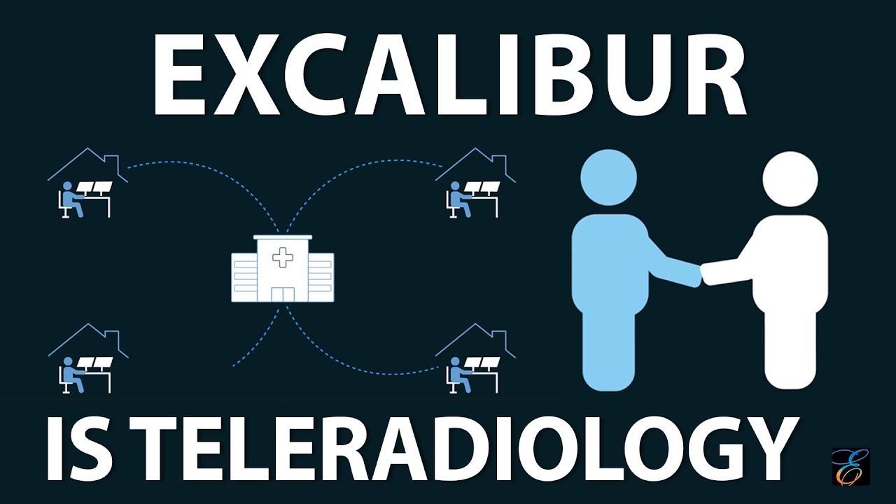 Excalibur is teleradiology